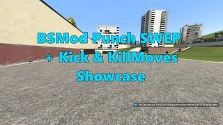 Garrys Mod Showcase - BSMod Punch SWEP + Kick & KillMoves