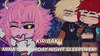 {️} • “Mina’s Saturday Night Sleepover” •   KIRIBAKU SKIT‼️