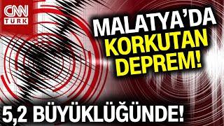 SON DAKİKA   Malatyada 52 Büyüklüğünde Korkutan Deprem #Haber