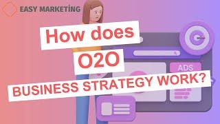 O2O marketing Online-to-Offline marketing