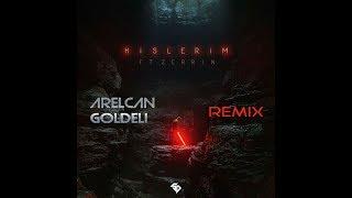 Serhat Durmus ft. Zerrin - Hislerim Arelcan Goldeli Remix