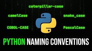 Python Case Types and Naming Conventions