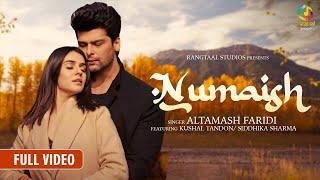 Numaish Official Video l Altamash Faridi l Kushal Tandon l Sidhika Sharma l Latest Song 2022