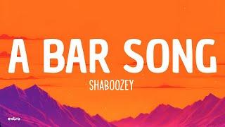 Shaboozey - A Bar Song Tipsy Lyrics