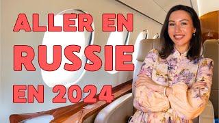 Comment voyager en Russie en 2024 ?