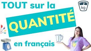 French for beginners  Tout sur la quantité en français.