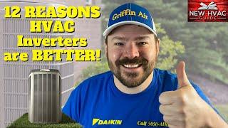 12 REASONS Inverter HVAC Systems are BETTER