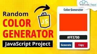 JavaScript Project Random Color Generator in JavaScript  JavaScript Tutorial