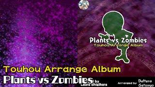 Arranged Soundtrack Plants vs Zombies - Touhou Arrange Album