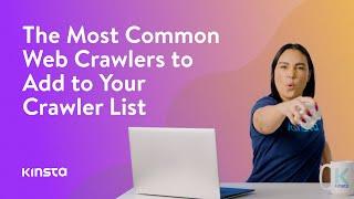 Crawler List 11 Most Common Web Crawlers in 2023