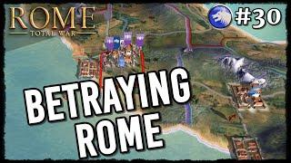 Betraying the Senate The Die is Cast - Rome Total War Scipii Campaign Max Difficulty Part 30