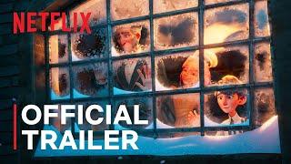 Scrooge A Christmas Carol  Official Trailer  Netflix