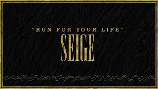 Run for Your Life - The Seige Explicit