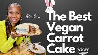 The Best Vegan Carrot Cake Recipe  Cream Cheese Frosting  Dairy Free  No Animals Harmed  Eaten