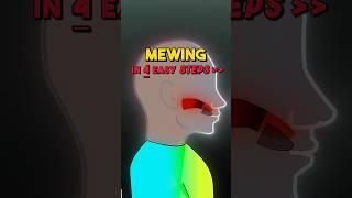 MEWING in 4easy STEPs