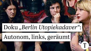 „Berlin Utopiekadaver“ – Die Räumung von Lebensentwürfen