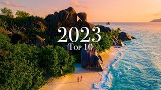 Los 10 Mejores Lugares Para Visitar en 2023 Año del Viaje