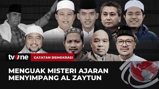 FULL Menguak Misteri Ajaran Menyimpang Ponpes Al Zaytun  Catatan Demokrasi tvOne