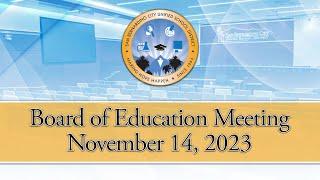 Board of Education Meeting --- November 14 2023