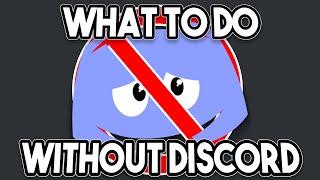 What to do when DISCORD IS DOWN...
