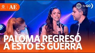 Paloma Fiuza regresó a Esto es Guerra   América Espectáculos HOY