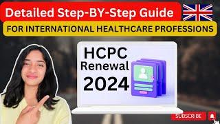 HCPC Registration Process Renewal - Online Form - Application for International Graduates