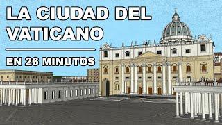 La Ciudad del VATICANO  En 26 MINUTOS