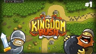 Kingdom Rush - Прохождение #1 Лучший Tower Defense