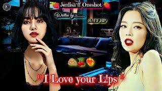 I Love your Lps. Jenlisa ff Oneshot.