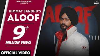 Aloof Official Video Himmat Sandhu  YOLO  Akh Puri Yudh Da Madaan Jatt Di