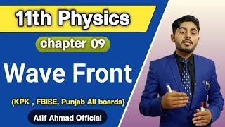 wave front class 11  11th class physics ch 9  spherical wave front  plane wave front  in urdu