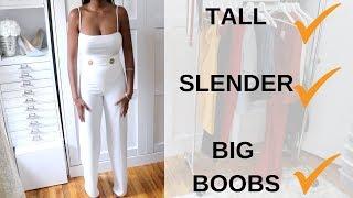 DRESSING FOR YOUR BODY TYPE 6 Feet Tall Slim Big Boobs