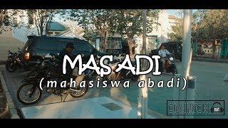 MAS ADI_Mahasiswa Abadi  official MV  PUYOL LANGKERU X FHETOZ ALFA _HLF_LHC KUPANG