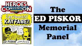 The ED PISKOR Memorial Panel from HeroesCon 2024