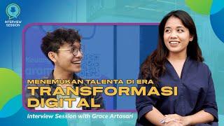Menemukan Talenta di Era Digital - Interview Session with Grace Artasari