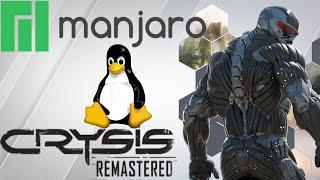 Crysis Remastered on Linux  Manjaro XFCE  Proton 6.3-7  GTX 750 Ti + R5 2600