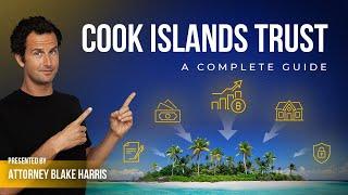 Everything You Need to Know About the Cook Islands Trust for Asset Protection