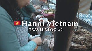 【ベトナム旅行】ハノイグルメと観光名所巡り（前編）｜HANOIVIETNAM TRAVEL VLOG ep2