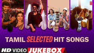 Tamil Selected Hit Songs Video Jukebox  Tamil Latest Romantic Collection  Tamil Video Songs