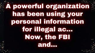 ️ A powerful organization has been using your personal information for illegal activities...️️‍️