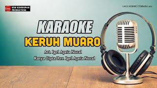 KARAOKE KERUH MUARO ARTCIPTA. IGEL APRIA NOZAL