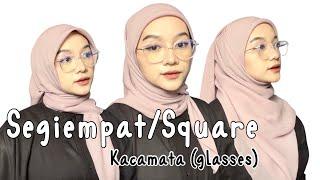 5 Tutorial Hijab Square segiempat Kacamata glasses