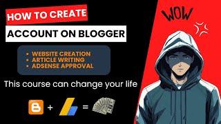 How to Create Account on Blogger Part 2  Make Money Online 2024