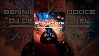 BenniBalear Dooce DJ Dean Ft KEL - Keep Me in Your Arms #remix #edm #dj #dance #rave #futureplay