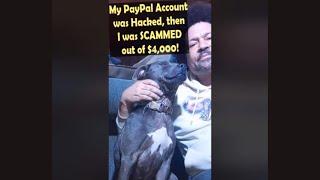 I lost $4000 through a PAYPAL SCAM End ALL Scammers
