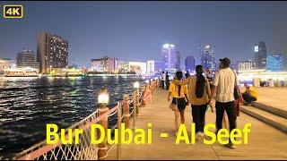 Al Seef Dubai  Bur Dubai Evening Walking Tour  25 June 2024