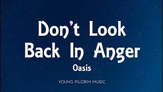 Oasis - Dont Look Back In Anger Lyrics