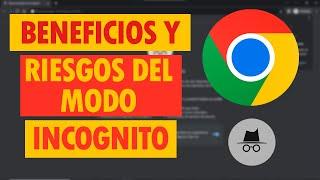 Cómo Activar y Desactivar el MODO INCOGNITO en Google Chrome