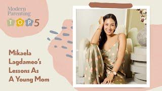 Modern Parenting Top 5 Mikaela Lagdameos Lessons from Young Motherhood