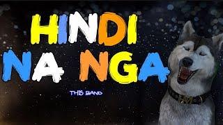 HINDI NA NGA - DOG COVER Lip Sync LYRICS  